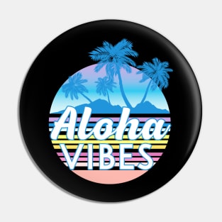 Aloha Vibes Pin