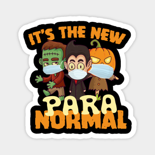 It's The New Para(Normal) - Halloween Masks Magnet