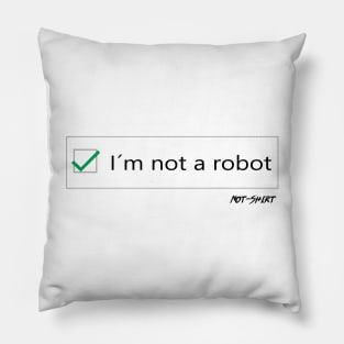 I'm not a robot Pillow