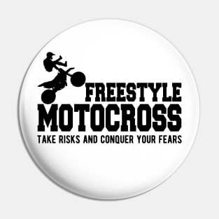 Freestyle Motorcross Take risks and conquer your fears Pin