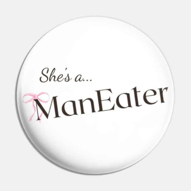 she's a maneater Pin by cloudviewv2