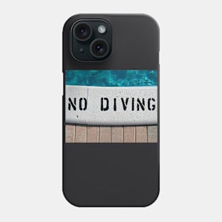 No Diving Phone Case