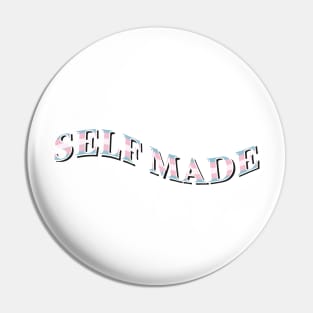 self made - trans pride typography (serif) Pin