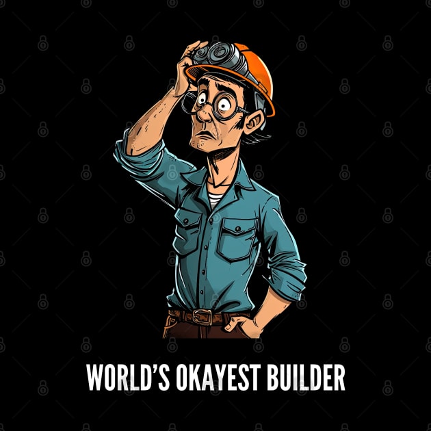 World's Okayest Builder v1 by AI-datamancer