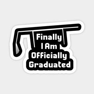 finally i am officially graduated Gift Magnet