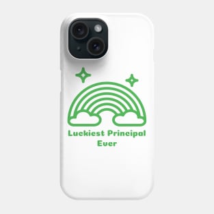 Luckiest principal ever Phone Case