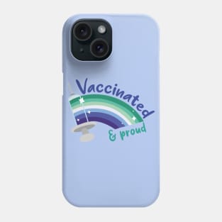 Vaccinated & proud (gay) Phone Case