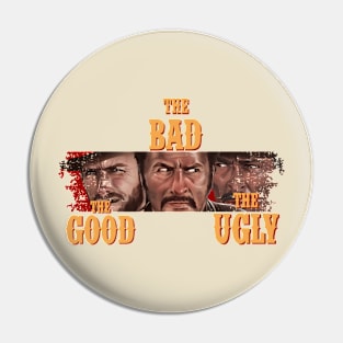 The Good The Bad And The Ugly Pin