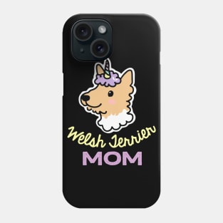 Welsh Terrier Unicorn Mom Dog Owner Retro Dog Mother Phone Case