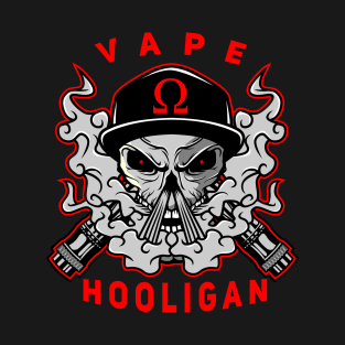 vape hooligan T-Shirt