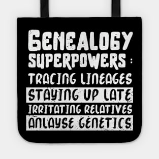 Genealogy superpowers design / Genealogy lover gift / Family Genealogist / Funny Genealogy Genealogist Ancestry Gift / genealogy present Tote
