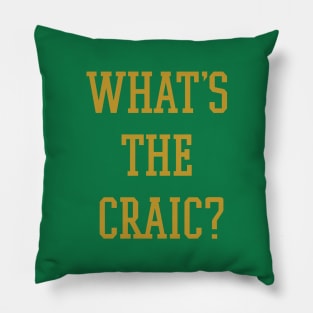 What's the Craic Pillow