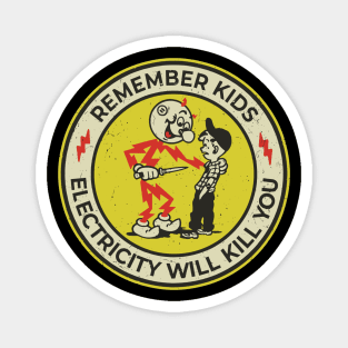 YELLOW Electricity Will Kill You Kids Magnet