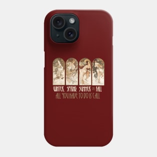 Winter, Spring, Summer or Fall 2 Phone Case