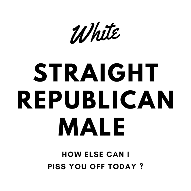 White Straight Republican, Male by 29 hour design