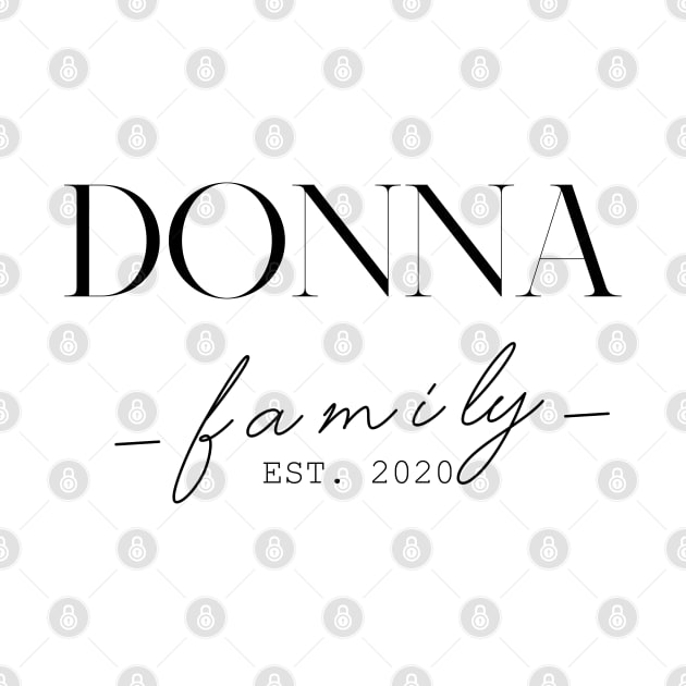 Donna Family EST. 2020, Surname, Donna by ProvidenciaryArtist