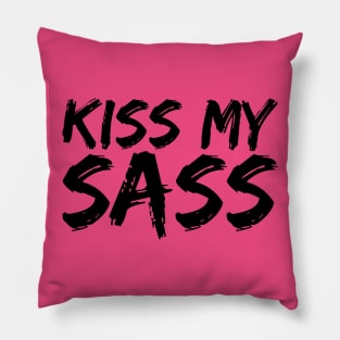 Kiss My Sass Black Ink Edition Pillow