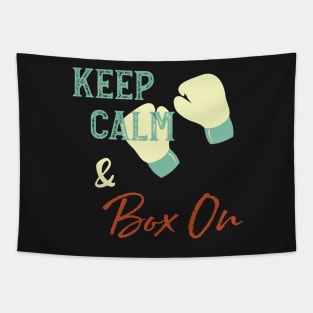 Boxer Humor Keep Calm and Box On Tapestry