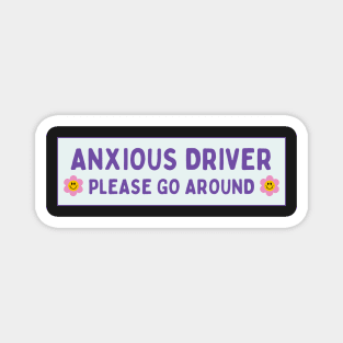 Anxious Driver Please Go Around, Anxious Driver Bumper Magnet