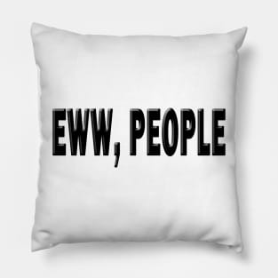 Eww, People Pillow