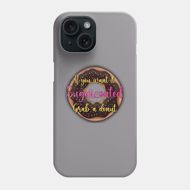 Sugar Coated Donut Phone Case by AlleyKat Designs