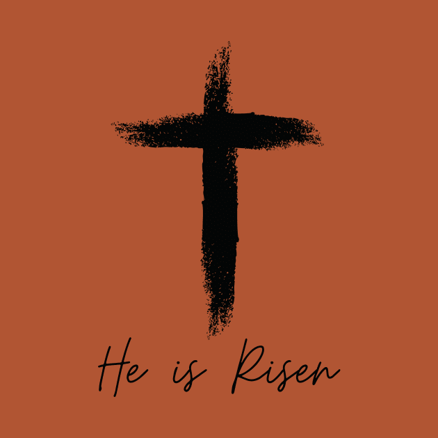 He Is Risen - Jesus Christ has risen by Christian Shirts