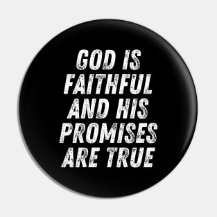 Christian Quote God Is Faithful And His Promises Are True Pin