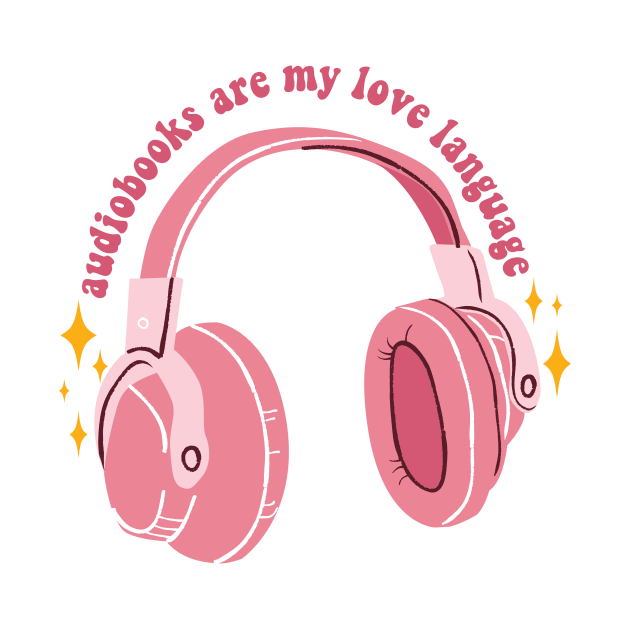 Audiobooks Are My Love Language Kindle Lover Book Lover Sticker Bookish Vinyl Laptop Decal Booktok Gift Journal Stickers Reading Present Smut Library Spicy Reader Pink by SouQ-Art