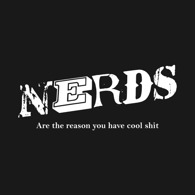 Nerds Are The Reason #13 by Butterfly Venom