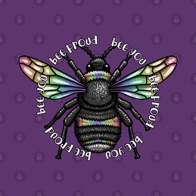 Bee You. Bee Proud by Art by Veya