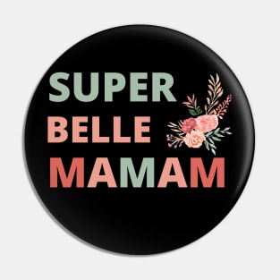 Super Belle Maman Super Belle Mre ,Mere Veilleuse Pin