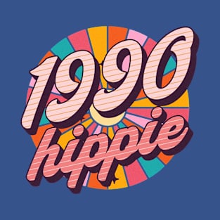 1990 Hippie - Groovy Since 1990 - Christmas Gift Idea For Millennial Hippies - Buy This Cool T-Shirt