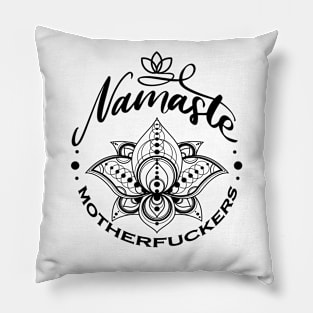 Lotus Namaste Motherfuck*r Design Pillow