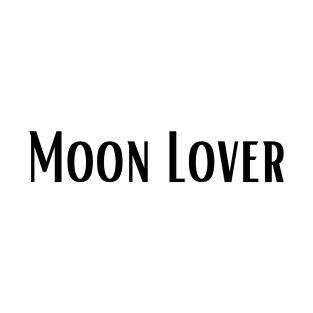 Moon lover T-Shirt