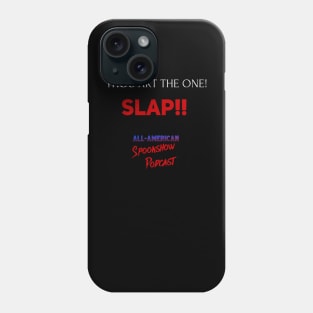 Corbis Slap All-American Spookshow Podcast Phone Case