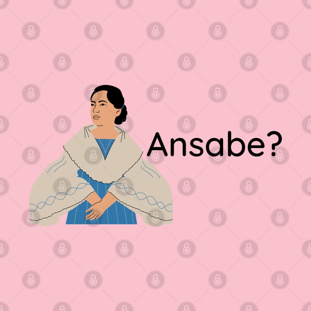 Filipina woman word question - ansabe? by CatheBelan