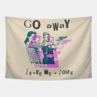 go away leave me alone vintage art Tapestry