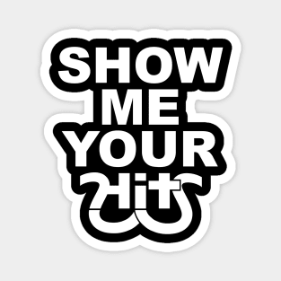 SHOW ME YOUR HITS (Funny Sports Cards Reference) Magnet