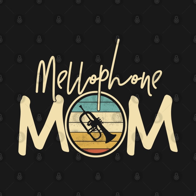 Marching Band - Funny Retro Mellophone Mom Gift by DnB