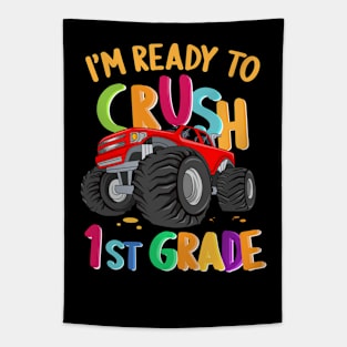 I'm Ready To Crush 1st Grade Monster Truck Back To School For Kids Gift For 1st Day Of School Tapestry