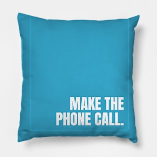 Blue Make The Phone Call Pillow