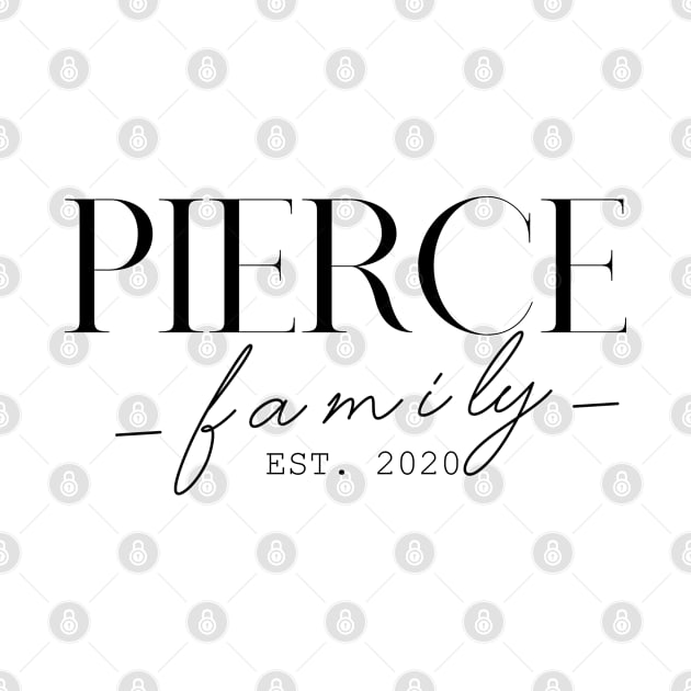 Pierce Family EST. 2020, Surname, Pierce by ProvidenciaryArtist