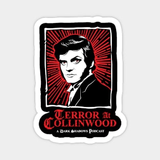 Terror at Collinwood - Quentin Collins 2 - Best for Dark Shirts - Designed by Eric Marshall Magnet