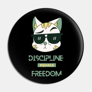 Discipline equals freedom Pin