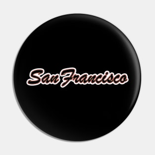 Football Fan of San Francisco Pin