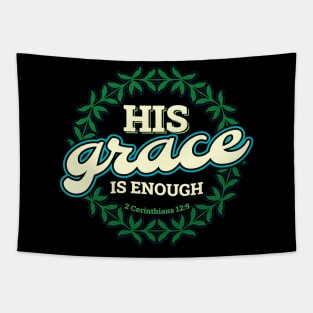 His Grace is Enough Bible Verse Scripture Christian Tapestry