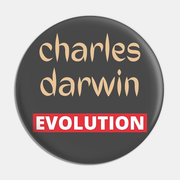 Charles Darwin Evolution Pin by karacayart