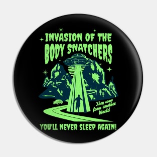 Invasion of the Body Snatchers - Alien - UFO Pin