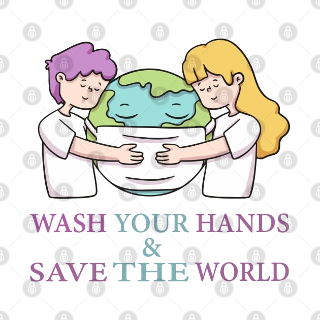 Wash Your Hands & Save The World - Social Distance Tshirt for Men or Women by Mr.Speak