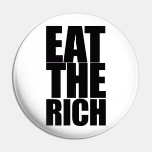 Eat The Rich, Black Pin